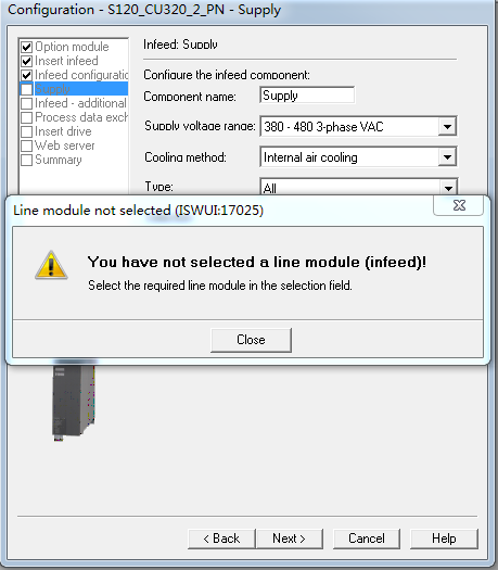 s120离线配置的时候出现you have not selected a line module什么原因