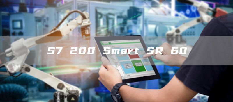 S7 200 Smart SR 60