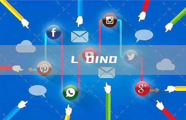 L DINO